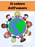 Il colore dell’amore book summary, reviews and download