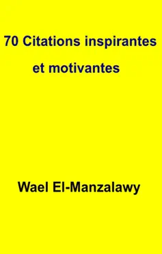 70 citations inspirantes et motivantes book cover image