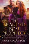 The Branded Rose Prophecy synopsis, comments