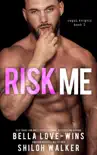 Risk Me synopsis, comments