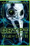 CRYPT: Mask of Death sinopsis y comentarios