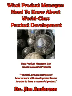 what product managers need to know about world-class product development book cover image