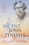 The Ascent of John Tyndall sinopsis y comentarios