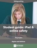 Student Guide: iPad & Online Safety book summary, reviews and downlod