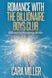 Romance with the Billionaire Boys Club synopsis, comments