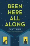 Been Here All Along book summary, reviews and download