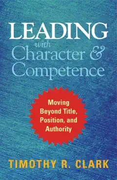 leading with character and competence book cover image