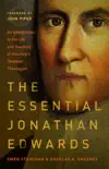 The Essential Jonathan Edwards synopsis, comments