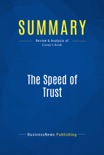 Summary: The Speed of Trust