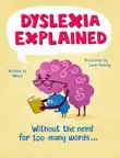 Dyslexia Explained synopsis, comments