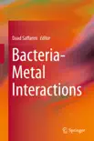 Bacteria-Metal Interactions sinopsis y comentarios