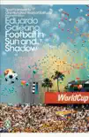 Football in Sun and Shadow sinopsis y comentarios