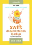 Swift Documentation Markup synopsis, comments