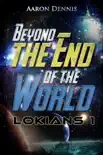 Beyond the End of the World, Lokians 1 reviews