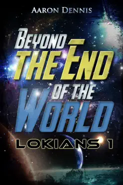 beyond the end of the world, lokians 1 book cover image