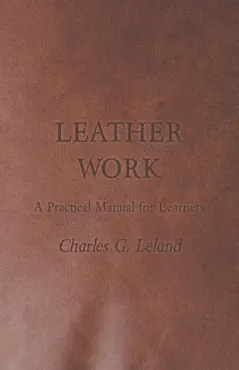 leather work - a practical manual for learners book cover image