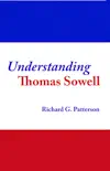 Understanding Thomas Sowell synopsis, comments