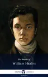 The Works of William Hazlitt synopsis, comments