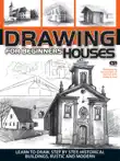 Drawing For Beginners - Houses synopsis, comments