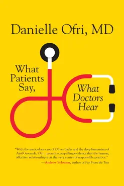 what patients say, what doctors hear book cover image