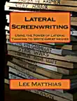 Lateral Screenwriting synopsis, comments