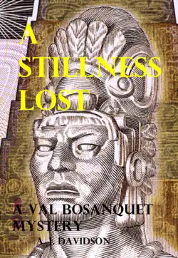 a stillness lost: a val bosanquet mystery book cover image