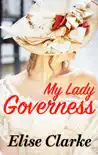 My Lady Governess (My Lady Love, #1) sinopsis y comentarios