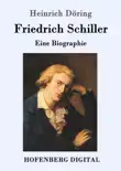 Friedrich Schiller synopsis, comments