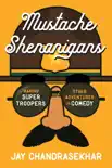Mustache Shenanigans synopsis, comments