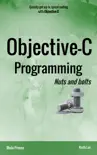 Objective-C Programming Nuts and bolts synopsis, comments