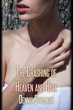 the crashing of heaven and hell book cover image