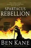 Spartacus: Rebellion sinopsis y comentarios
