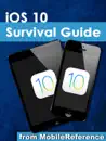 iOS 10 Survival Guide