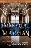 Immortal and the Madman synopsis, comments