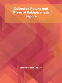 collected poems and plays of rabindranath tagore book cover image