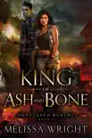 King of Ash and Bone sinopsis y comentarios
