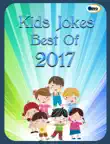 Kids Jokes Best of 2017 synopsis, comments