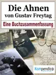 Die Ahnen von Gustav Freytag synopsis, comments