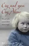 Cry and You Cry Alone synopsis, comments
