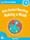 Kids Guided Reading: Making a Mask