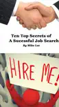Ten Top Secrets of a Successful Job Search sinopsis y comentarios