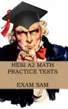 HESI A2 Math Practice Tests synopsis, comments
