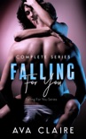 Falling For You - Complete Series book summary, reviews and downlod