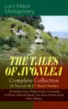 THE TALES OF AVONLEA - Complete Collection: 16 Novels & 27 Short Stories sinopsis y comentarios