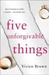 Five Unforgivable Things synopsis, comments