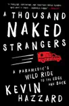 A Thousand Naked Strangers synopsis, comments