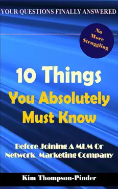 10 things you absolutely must know before joining a mlm or home based business company book cover image