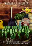 How Does Your Garden Grow? sinopsis y comentarios