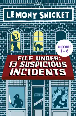 file under: 13 suspicious incidents (reports 1-6) book cover image