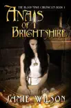 Anais of Brightshire synopsis, comments